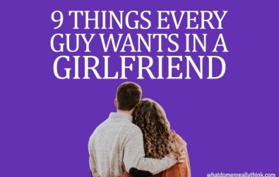 9 things guys want in a girlfriend - featured image